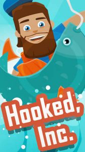 Hooked Inc: Fisher Tycoon 1