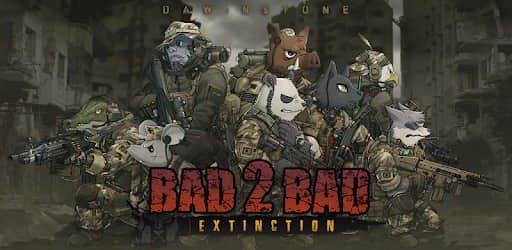 Bad 2 Bad: Extinction video