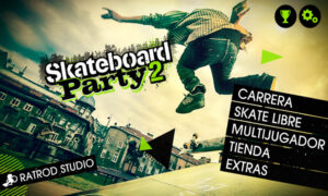 Skateboard Party 2 2